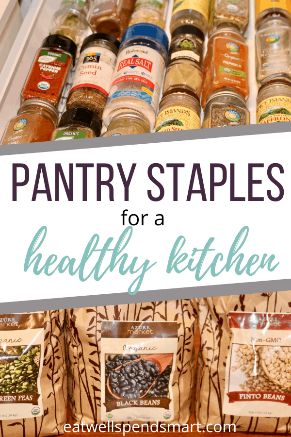 Pantry staples for a healthy kitchen