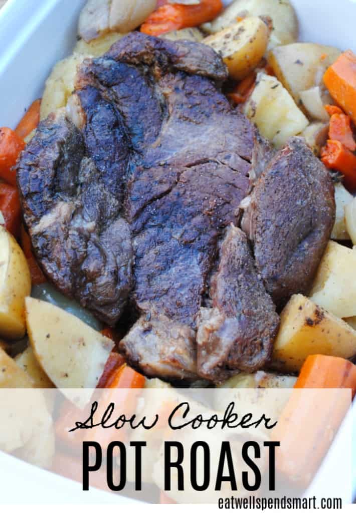 Slow cooker pot roast with potatoes and carrots - Eat Well Spend Smart