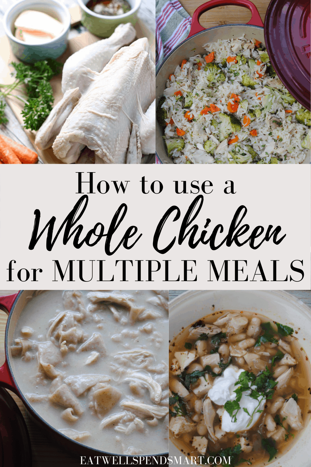 How to use a whole chicken multiple meals