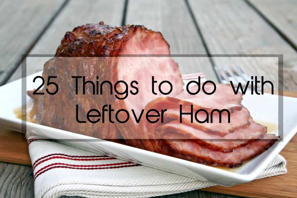 things to do with leftover ham