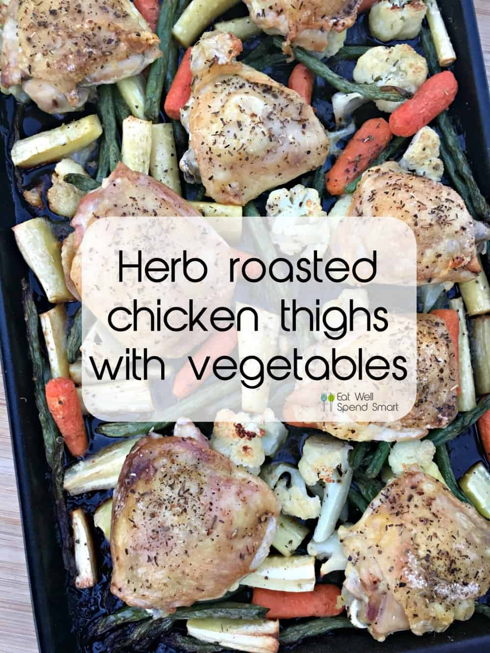 herb roasted chicken thighs with vegetables