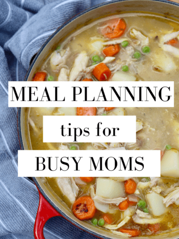 Meal planning tips for busy moms