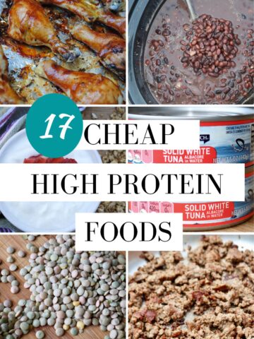 collage of cheap high protein foods: chicken drumsticks, beans, greek yogurt, tuna, lentils, ground beef