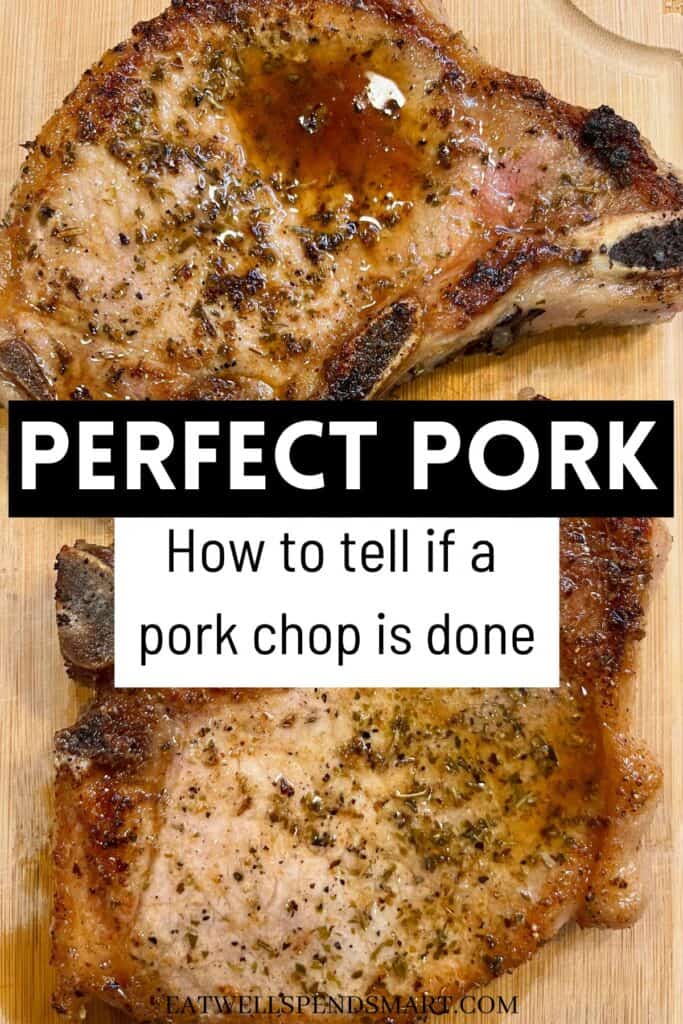 How to tell if a pork chop is done
